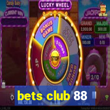 bets club 88